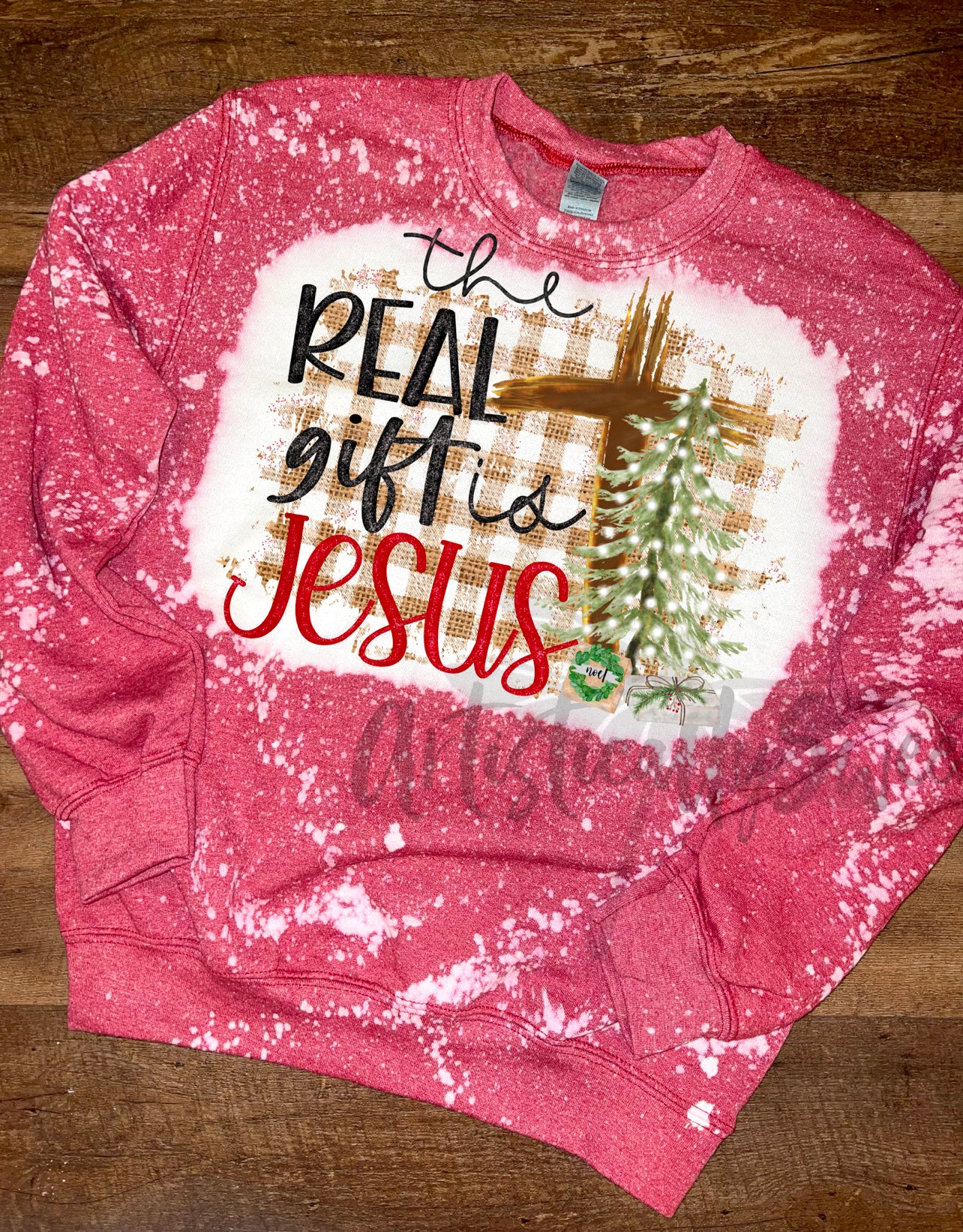 The Real Gift Is Jesus Bleached Sweatshirt