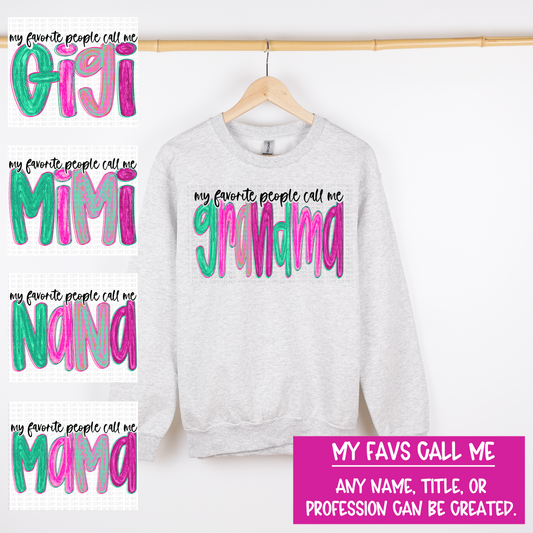 My Favorite People Sweatshirt