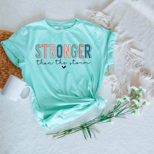 Stronger Than The Storm Comfort Color