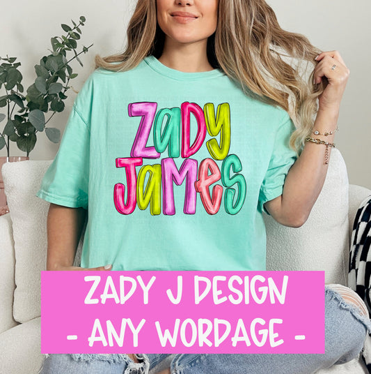 Zady J - Custom Wordage Tshirt