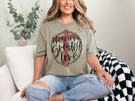 No Greater Love Comfort Color
