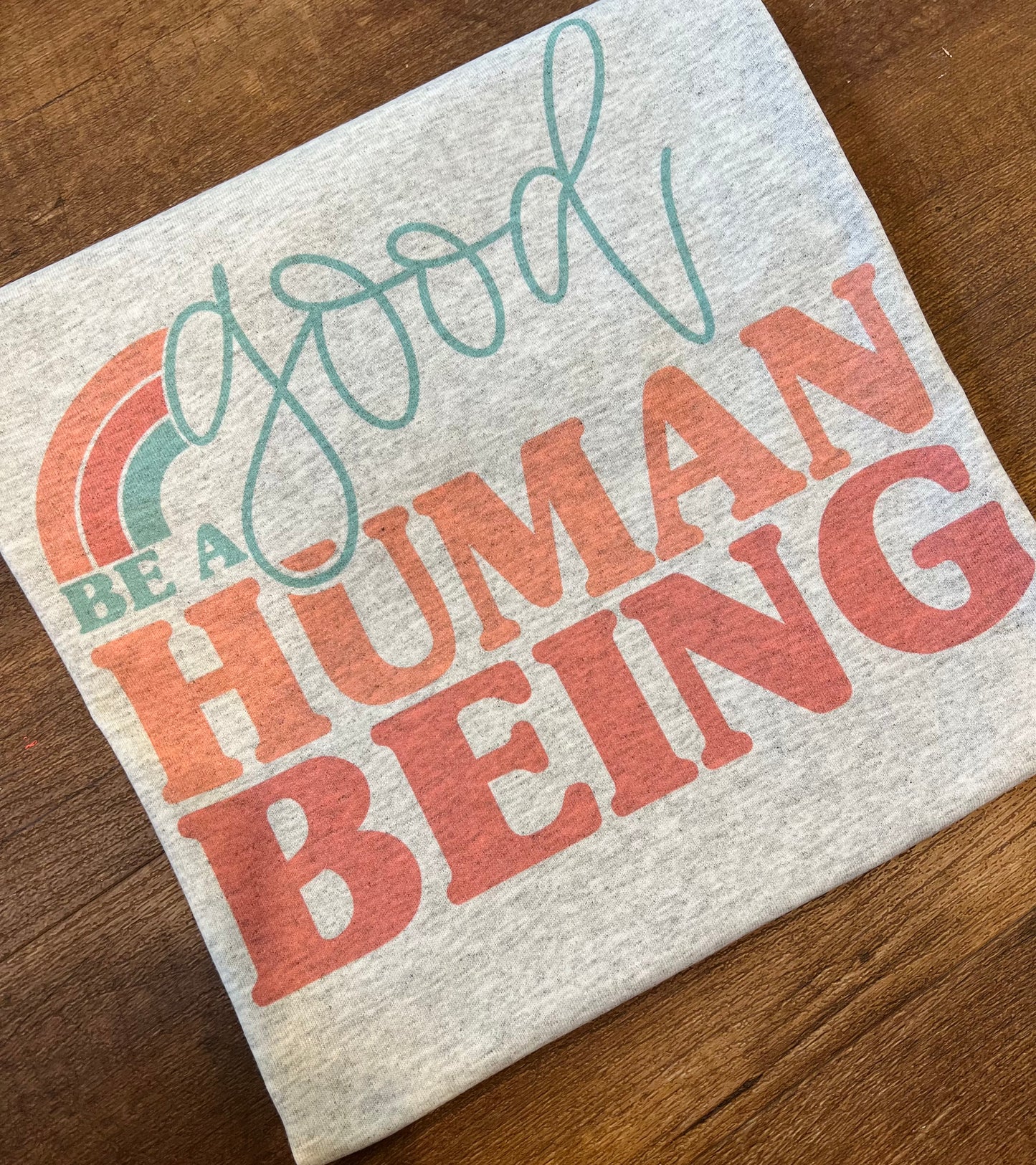 A Good Human Graphic Tee