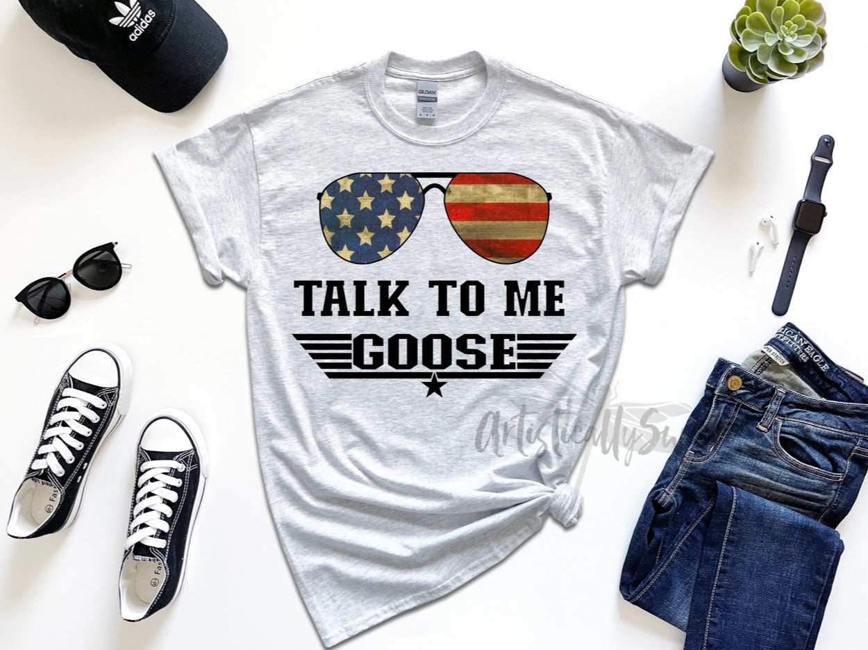 Talk To Me Goose (2) Tee