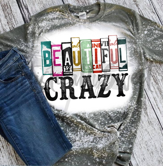 Beautiful Crazy Bleach Tee