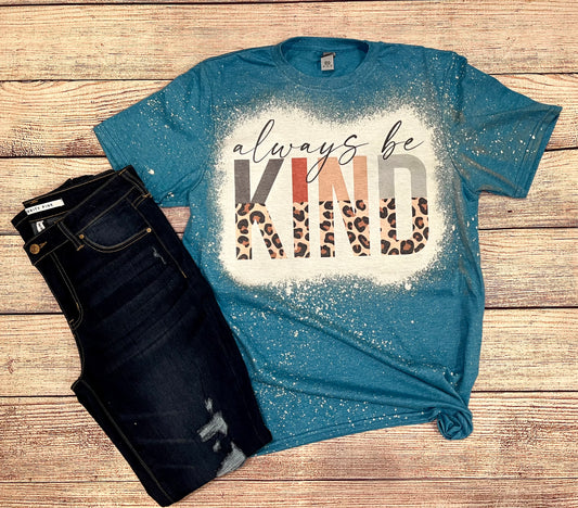 Always Be Kind Bleached Tee