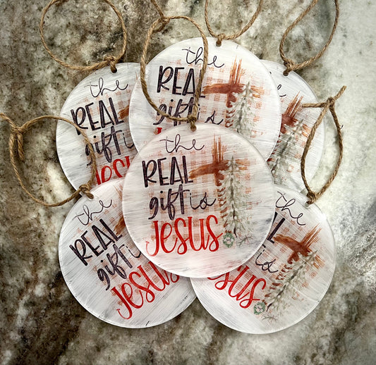 The Real Gift is JESUS Ornament